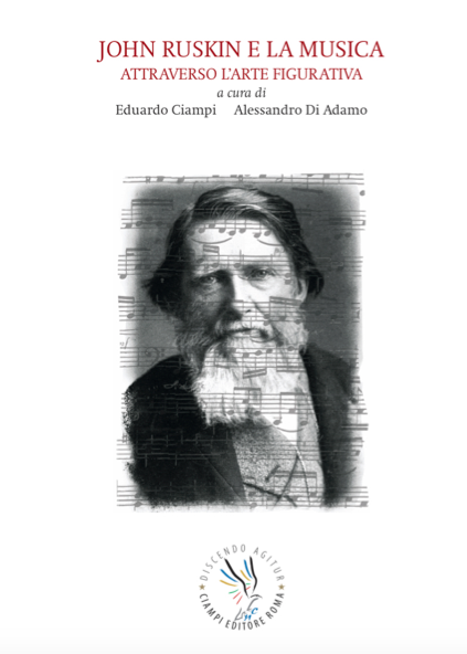 Ruskin e la Musica. Attraverso l’arte figurativa